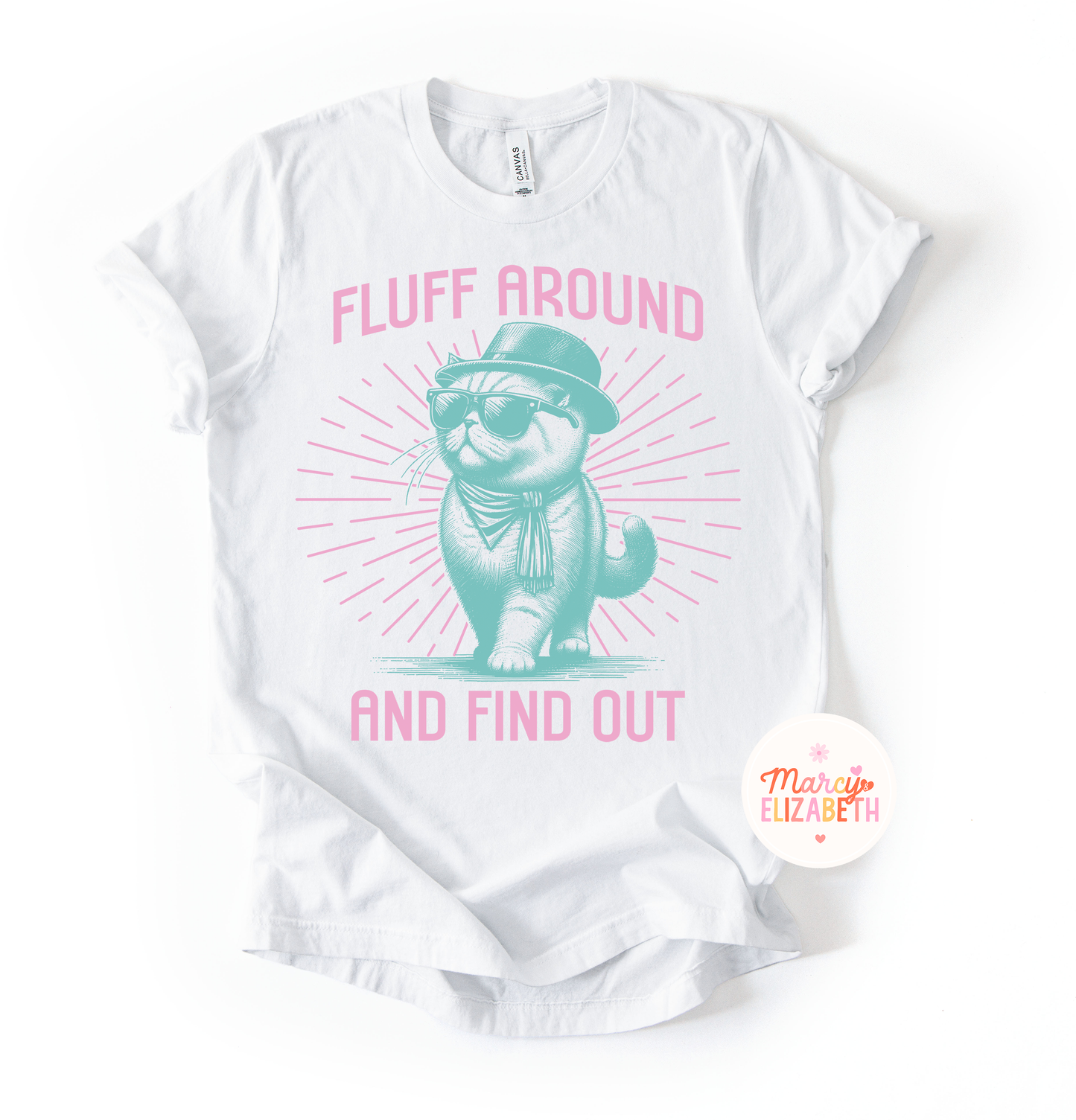 Fluff Around & Find Out Adult Shirt