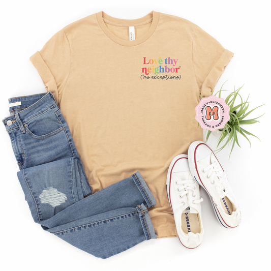 Love Thy Neighbor Adult Shirt